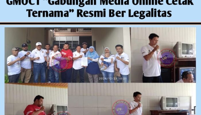 GMOCT “Gabungan Media Online Cetak Ternama” Resmi Ber Legalitas 