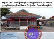 Kepala Desa di Majalengka Diduga Intimidasi Aktivis yang Mengungkap Kasus Penjualan Tanah Bengkok
