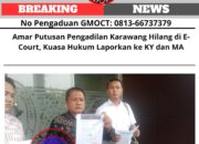 Amar Putusan Pengadilan Karawang Hilang di E-Court, Kuasa Hukum Laporkan ke KY dan MA