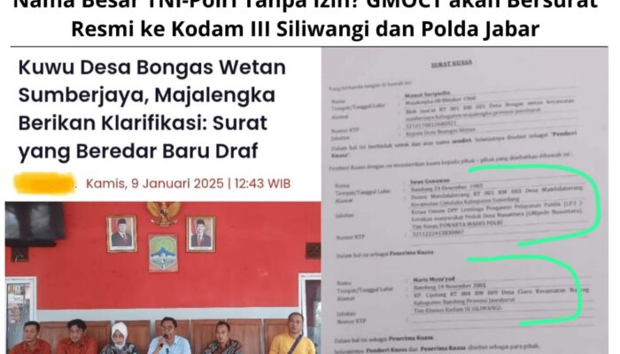 Polemik Surat Kuasa Desa Bongas Wetan: Mencatut Nama Besar TNI-Polri Tanpa Izin? GMOCT akan Bersurat Resmi ke Kodam III Siliwangi dan Polda Jabar