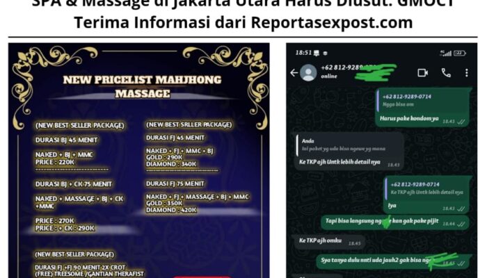 Diduga Tawarkan Praktik Prostitusi, Grandpa’s Village SPA & Massage di Jakarta Utara Harus Diusut: GMOCT Terima Informasi dari Reportasexpost.com
