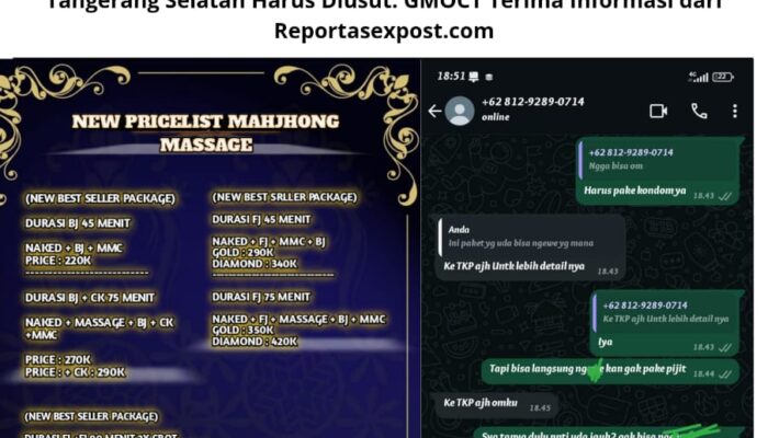 Diduga Tawarkan Praktik Prostitusi, Mahjhong SPA & Massage di Tangerang Selatan Harus Diusut: GMOCT Terima Informasi dari Reportasexpost.com