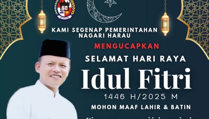 “Pemerintahan Nagari Harau Mengucapkan Selamat Hari Raya Idul Fitri 1446 H / 2025 M”