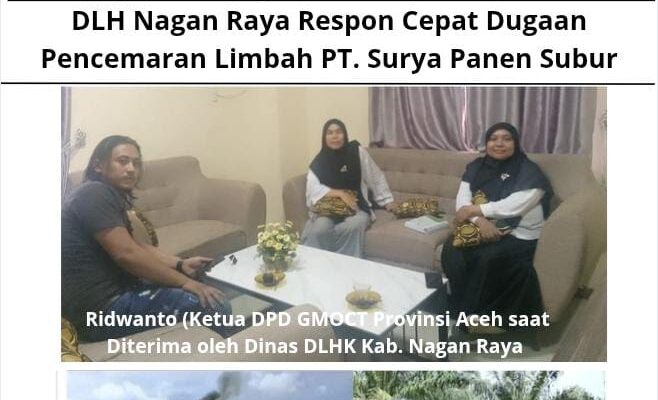 DLH Nagan Raya Respon Cepat Dugaan Pencemaran Limbah PT. Surya Panen Subur