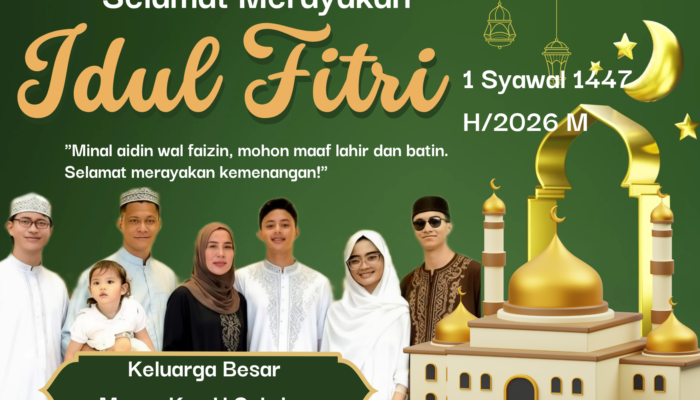 Keluarga Besar Mayor Kav H Sukri Ucapkan Selamat hari Raya Idul Fitri 1 Syawal 1447 H/2026 M