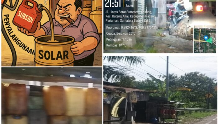 Diduga Pembiaran dan Kebal Hukum Di Bangunan Liar Penimbun BBM Jenis Solar Subsidi Di Kawasan BIM Batang Anai