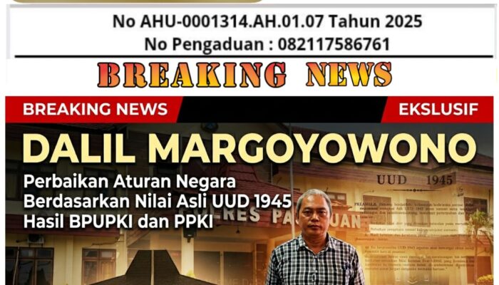 Dalil Margoyowono: Perbaikan Aturan Negara Berdasarkan Nilai Asli UUD 1945 Hasil BPUPKI dan PPKI