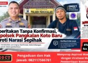 Diberitakan Tanpa Konfirmasi, Kapolsek Pangkalan Koto Baru Jadi Korban Narasi Sepihak